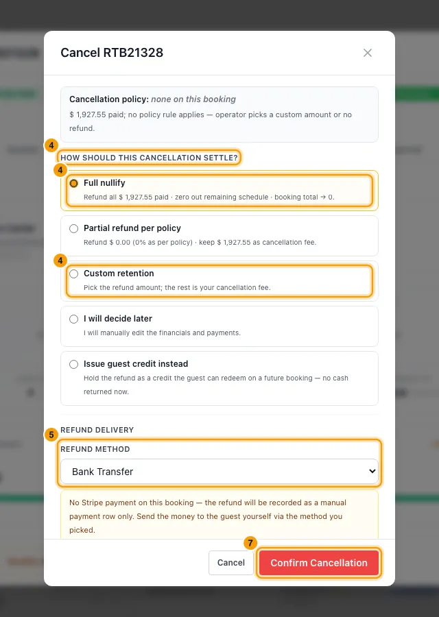 Cancel a booking or mark a no-show: steps 4, 5 and 7 in Rentibly, with How should this cancellation settle?, Full nullify, Custom retention marked.