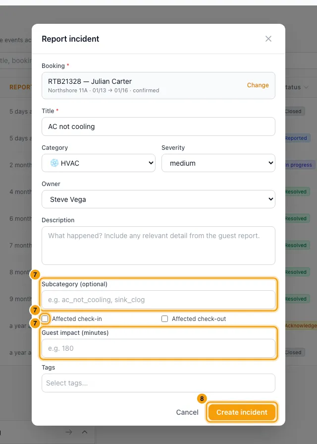 Report and handle an incident (complaint, damage, breakdown): steps 7 and 8 in Rentibly, with Subcategory (optional), Affected check-in, Guest impact (minutes) marked.