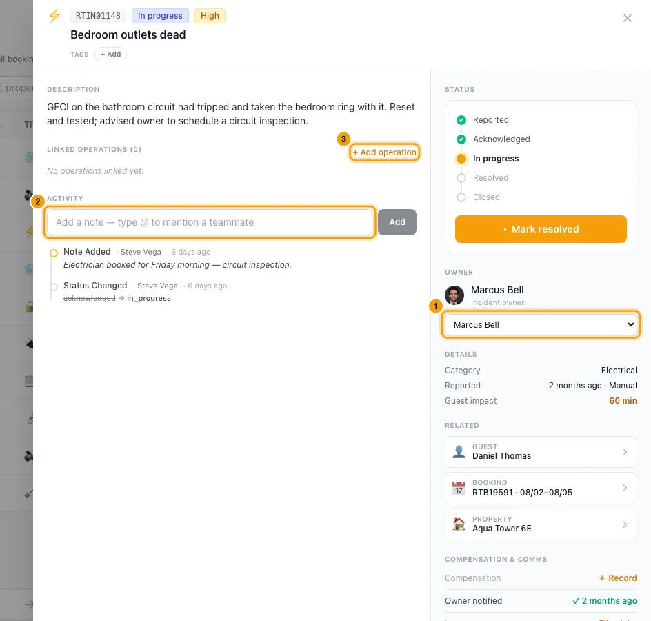 Report and handle an incident (complaint, damage, breakdown): steps 1, 2 and 3 in Rentibly, with the Owner list, the note box, + Add operation marked.
