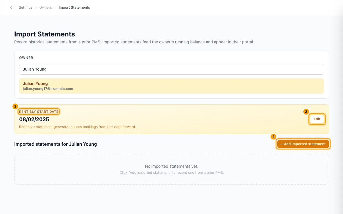 Import past owner statements from your previous system: steps 3 and 4 in Rentibly, with Rentibly Start Date, Edit, + Add imported statement marked.