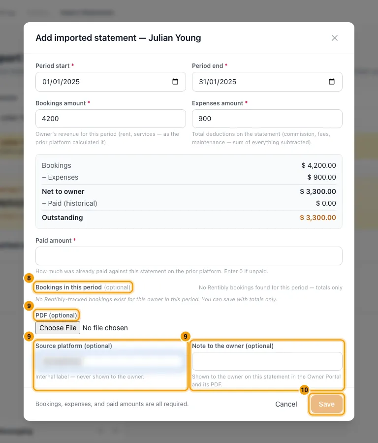 Import past owner statements from your previous system: steps 8, 9 and 10 in Rentibly, with Bookings in this period, PDF (optional), Source platform (optional) marked.