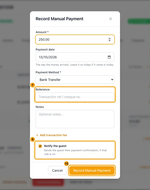 Record a guest payment received offline: steps 7, 9 and 10 in Rentibly, with Reference, Notify the guest, Record Manual Payment marked.
